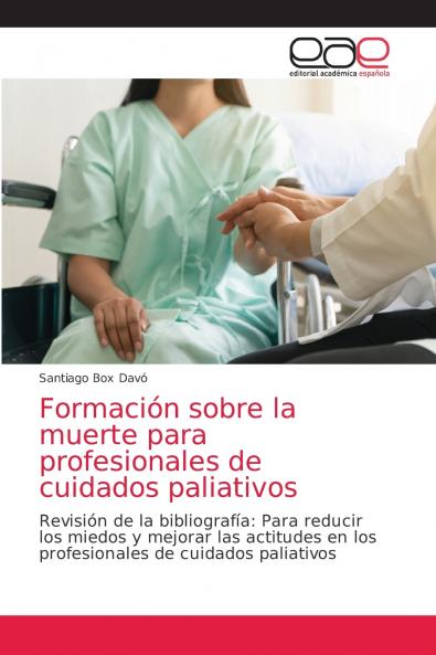 Formación sobre la muerte para profesionales de cuidados paliativos