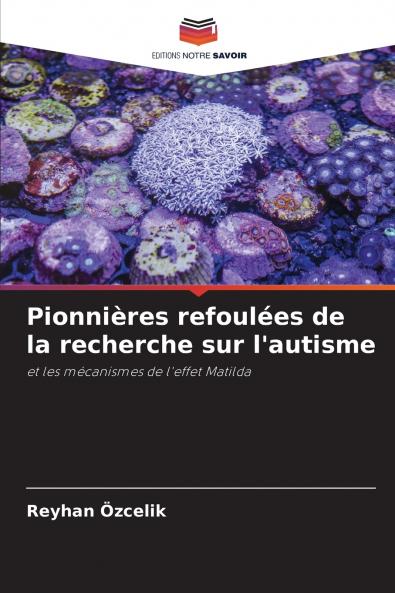 Pionnières refoulées de la recherche sur l'autisme