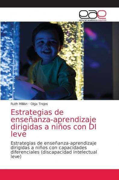 Estrategias de enseñanza-aprendizaje dirigidas a niños con DI leve