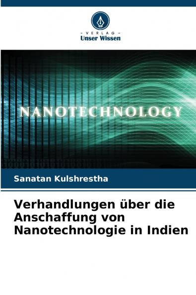 Verhandlungen über die Anschaffung von Nanotechnologie in Indien