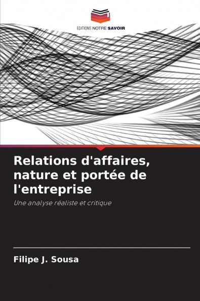 Relations d'affaires nature et portée de l'entreprise