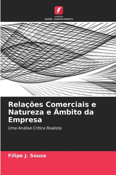 Relações Comerciais e Natureza e Âmbito da Empresa