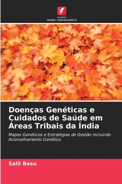 Doenças Genéticas e Cuidados de Saúde em Áreas Tribais da Índia