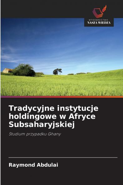 Tradycyjne instytucje holdingowe w Afryce Subsaharyjskiej