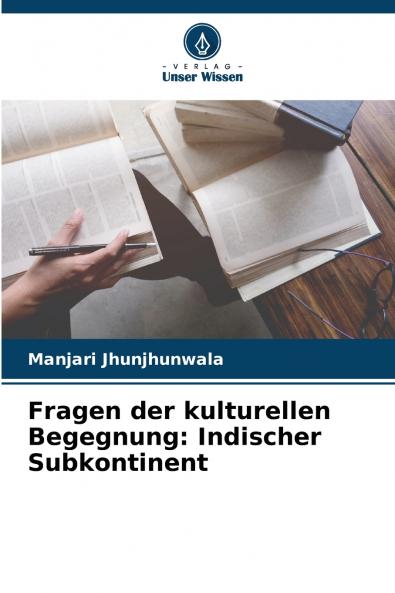 Fragen der kulturellen Begegnung