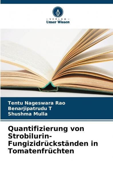 Quantifizierung von Strobilurin-Fungizidrückständen in Tomatenfrüchten