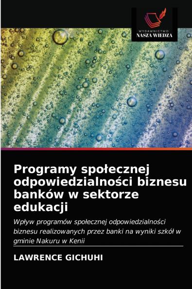 Programy spo?ecznej odpowiedzialno?ci biznesu banków w sektorze edukacji