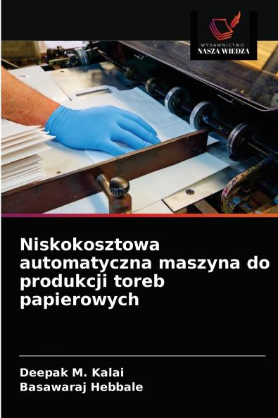 Niskokosztowa automatyczna maszyna do produkcji toreb papierowych