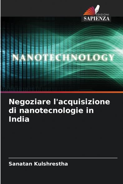 Negoziare l'acquisizione di nanotecnologie in India