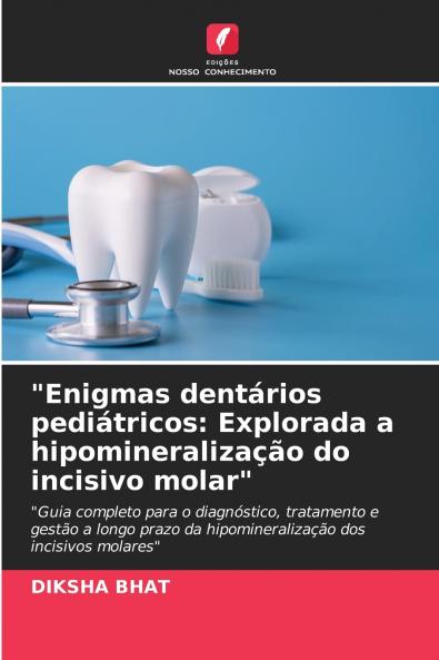 Enigmas dentários pediátricos