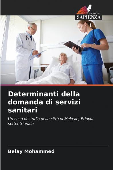 Determinanti della domanda di servizi sanitari