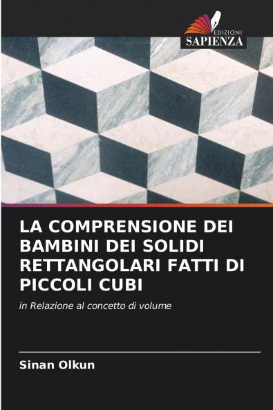 LA COMPRENSIONE DEI BAMBINI DEI SOLIDI RETTANGOLARI FATTI DI PICCOLI CUBI