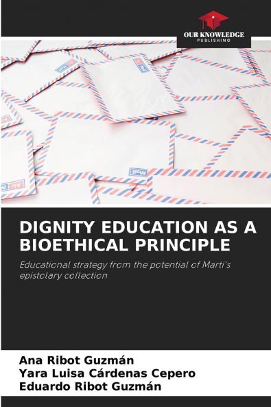 DIGNITY EDUCATION AS A BIOETHICAL PRINCIPLE