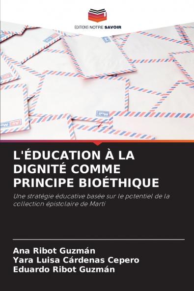 L'ÉDUCATION À LA DIGNITÉ COMME PRINCIPE BIOÉTHIQUE