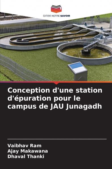 Conception d'une station d'épuration pour le campus de JAU Junagadh