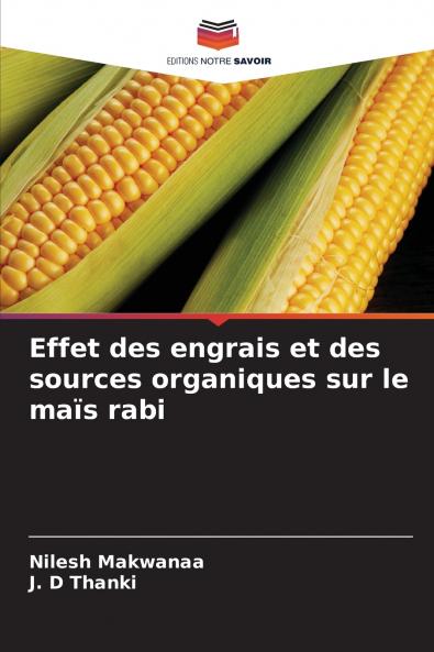 Effet des engrais et des sources organiques sur le maïs rabi