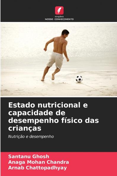 Estado nutricional e capacidade de desempenho físico das crianças