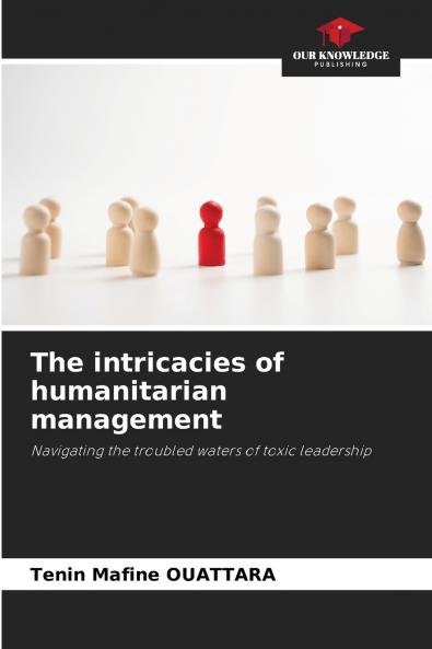 The intricacies of humanitarian management