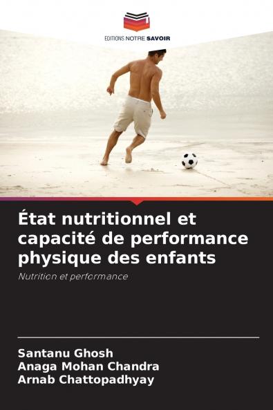 État nutritionnel et capacité de performance physique des enfants
