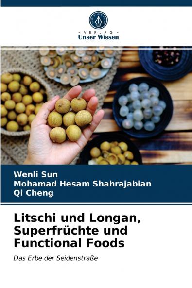 Litschi und Longan Superfrüchte und Functional Foods