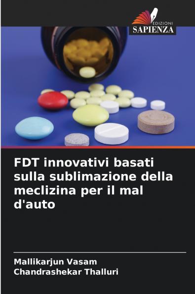 FDT innovativi basati sulla sublimazione della meclizina per il mal d'auto