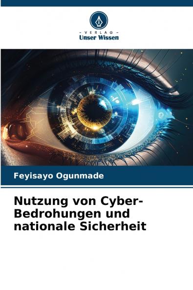 Nutzung von Cyber-Bedrohungen und nationale Sicherheit