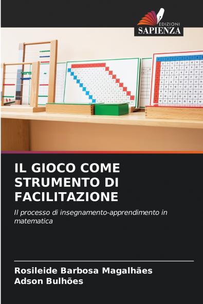 IL GIOCO COME STRUMENTO DI FACILITAZIONE
