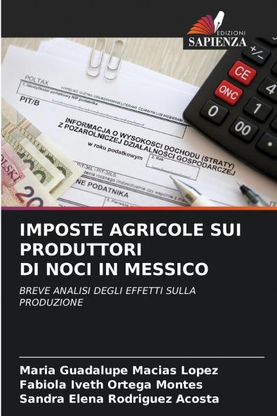 IMPOSTE AGRICOLE SUI PRODUTTORI DI NOCI IN MESSICO