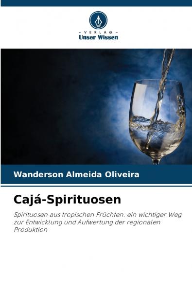 Cajá-Spirituosen