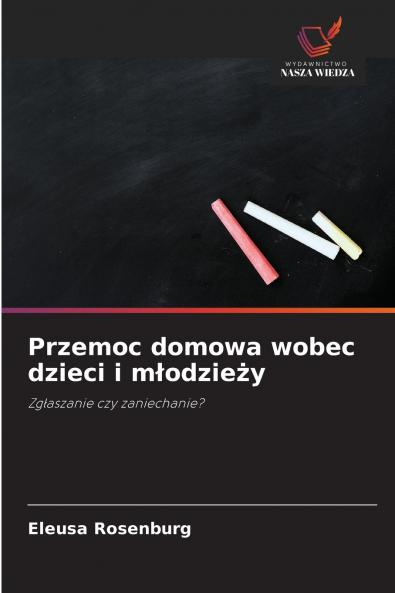 Przemoc domowa wobec dzieci i m?odzie?y