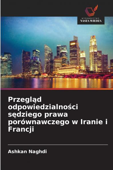 Przegl?d odpowiedzialno?ci s?dziego prawa porównawczego w Iranie i Francji