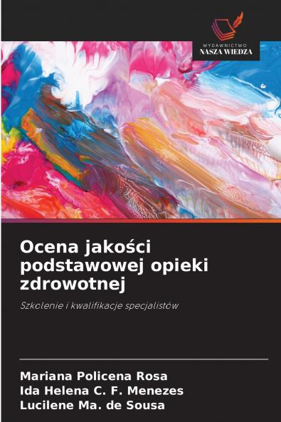 Ocena jako?ci podstawowej opieki zdrowotnej