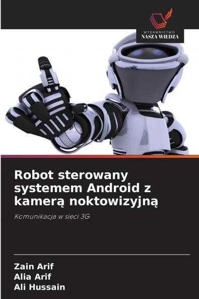 Robot sterowany systemem Android z kamer? noktowizyjn?