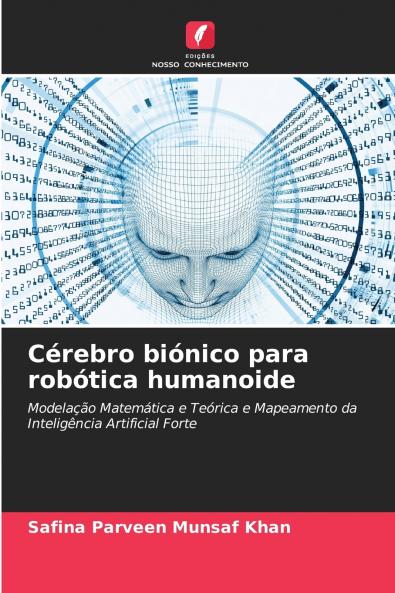 Cérebro biónico para robótica humanoide