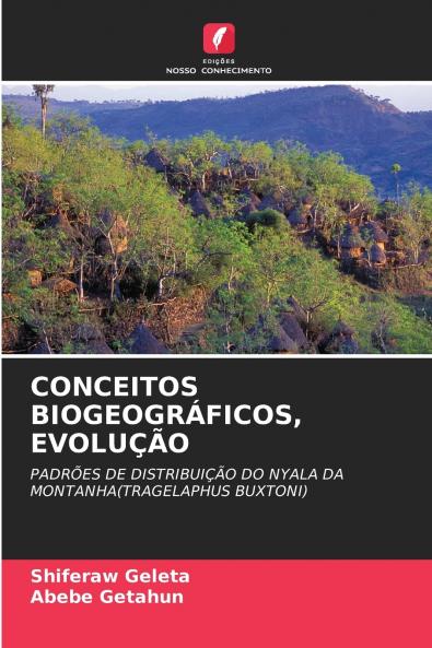 CONCEITOS BIOGEOGRÁFICOS EVOLUÇÃO