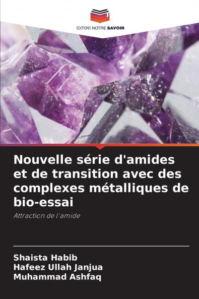 Nouvelle série d'amides et de transition avec des complexes métalliques de bio-essai