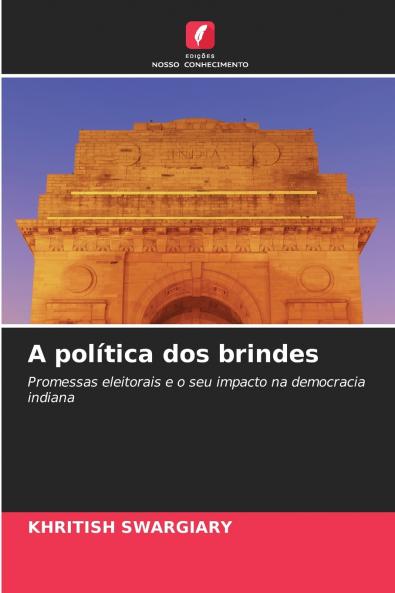 A política dos brindes