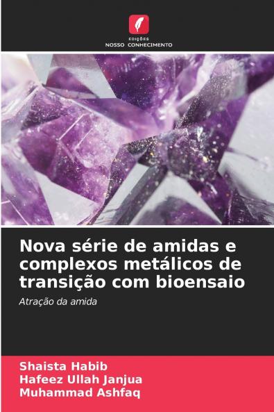 Nova série de amidas e complexos metálicos de transição com bioensaio
