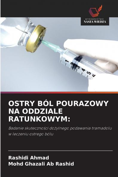 OSTRY BÓL POURAZOWY NA ODDZIALE RATUNKOWYM