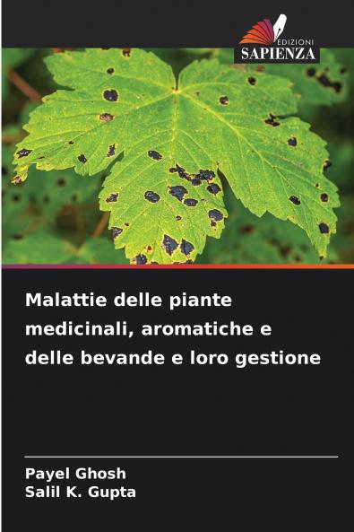 Malattie delle piante medicinali aromatiche e delle bevande e loro gestione
