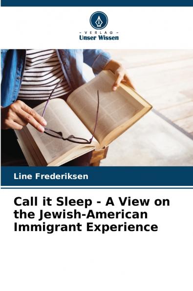 Call it Sleep - A View on the Jewish-American Immigrant Experience
