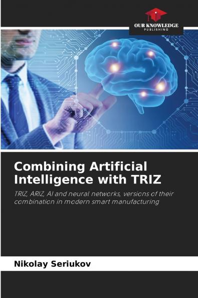 Combining Artificial Intelligence with TRIZ