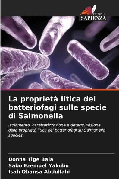 La proprietà litica dei batteriofagi sulle specie di Salmonella