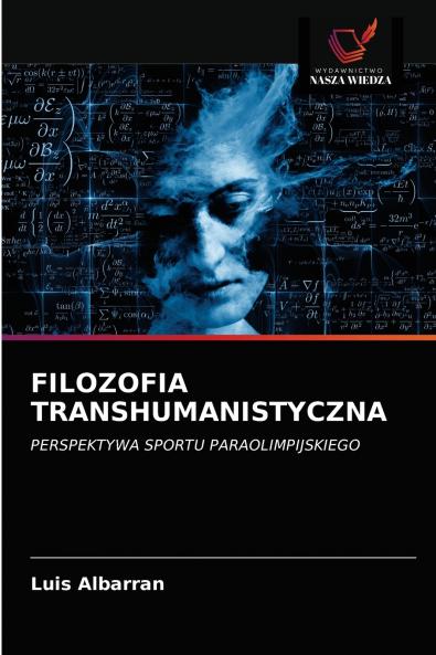 FILOZOFIA TRANSHUMANISTYCZNA
