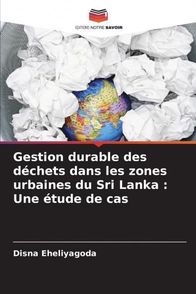 Gestion durable des déchets dans les zones urbaines du Sri Lanka