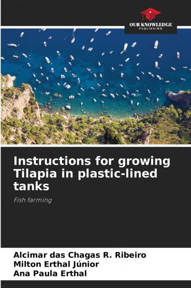 Instructions for growing Tilapia in plastic-lined tanks