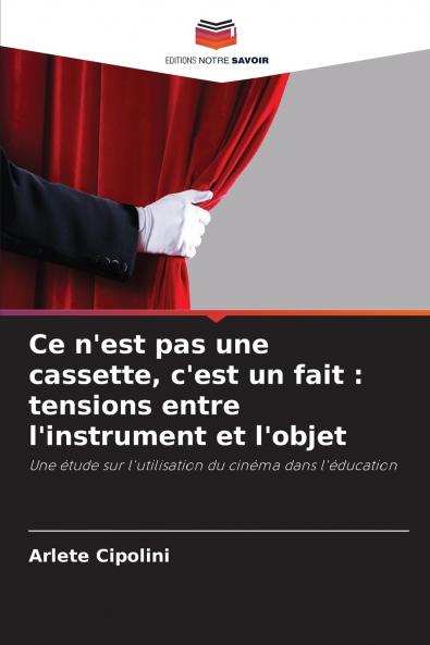 Ce n'est pas une cassette c'est un fait