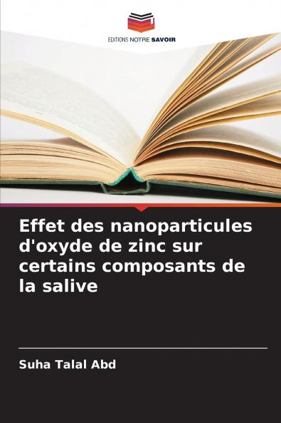 Effet des nanoparticules d'oxyde de zinc sur certains composants de la salive