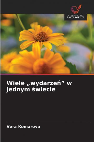 Wiele „wydarze? w jednym ?wiecie