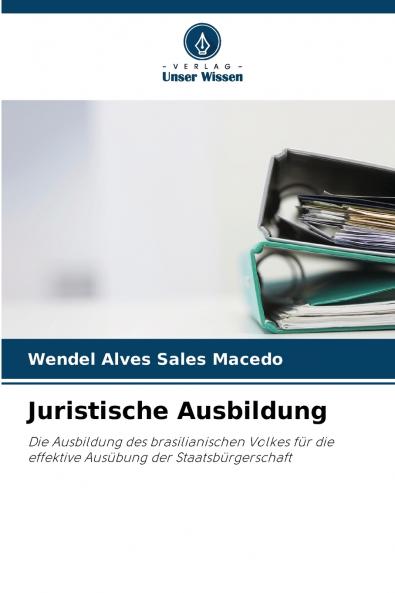 Juristische Ausbildung